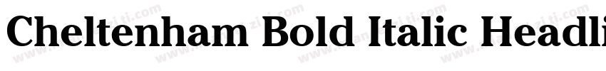 Cheltenham Bold Italic Headline BT字体转换